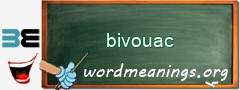 WordMeaning blackboard for bivouac